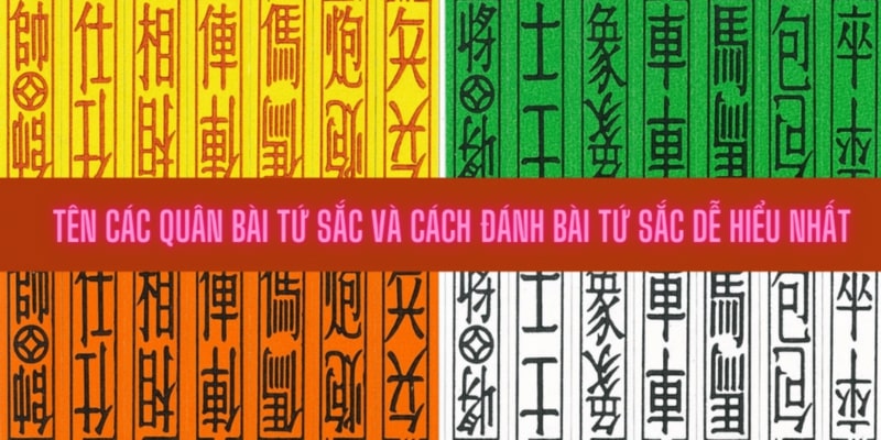 Cách chơi bài tứ sắc dễ hiểu