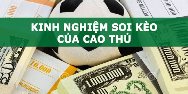 Kinh nghiệm thắng lớn khi thực hiện soi kèo nhà cái thắng lớn 