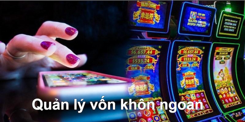 Quản lý vốn khi chiến Game nổ hũ tại K8 giúp win dễ dàng